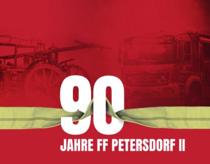 Show details for 90 Jahre FF Petersdorf II - Die Chronik Titelbild 90 Jahre FF Petersdorf II Chronik
